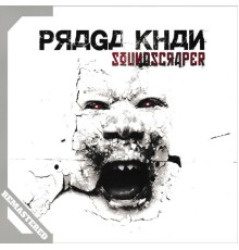 Praga Khan - Soundscraper (Remastered)