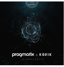 Pragmatix and Kovik - Singularity