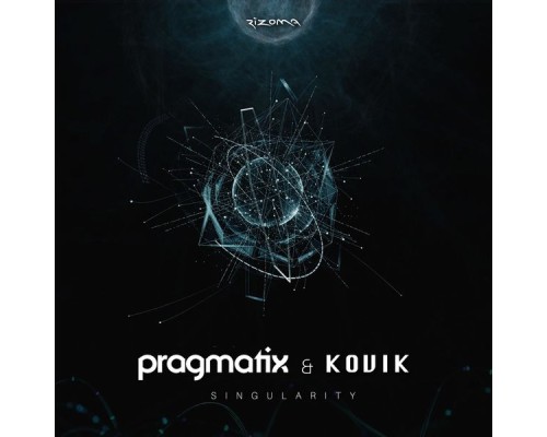 Pragmatix and Kovik - Singularity