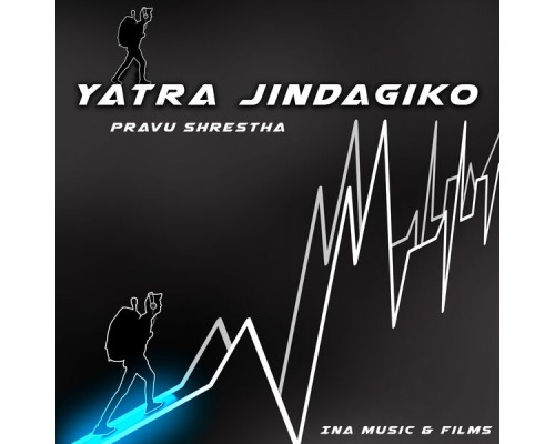 Pravu Shrestha - Yatra Jindagiko