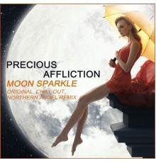 Precious Affliction - Moon Sparkle