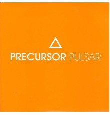 Precursor - Pulsar