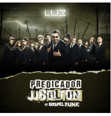 Predicador JJ Bolton - Luz