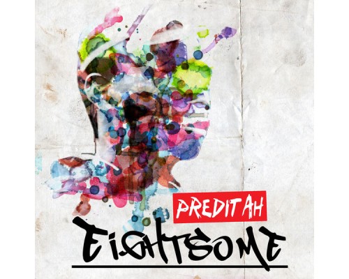 Preditah - Eightsome