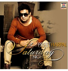 Preet Harpal - Saturday Nights