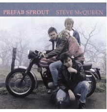 Prefab Sprout - Steve McQueen (Legacy Edition)