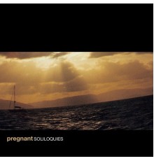 Pregnant - SOLILOQUIES