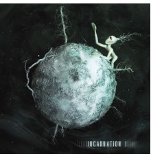 Preincarnation - Incarnation I