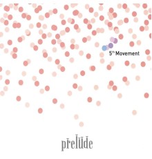 Prelude - 5th Movement