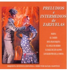 Preludios e Intermedios de Zarzuelas 3 - Preludios e Intermedios de Zarzuelas 3