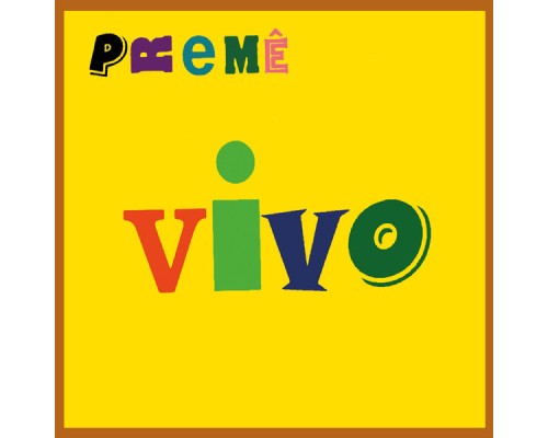 Preme - Vivo