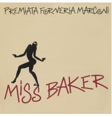 Premiata Forneria Marconi - Miss Baker
