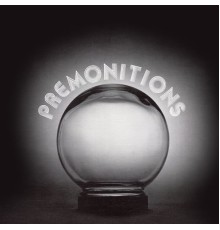 Premonitions - Premonitions