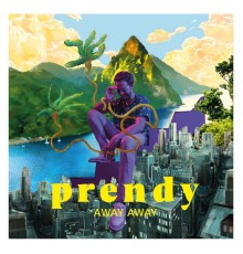 Prendy - Away Away