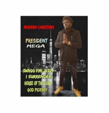 President Mega - Modern Christian