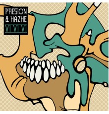 Presión & Hazhe, Hazhe - 666