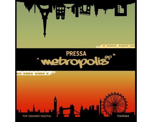 Pressa - Metropolis EP (Original Mix)