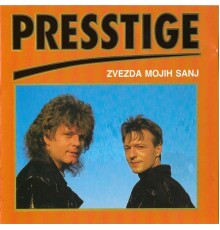 Presstige - Zvezda mojih sanj