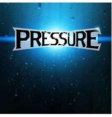 Pressure - Pressure