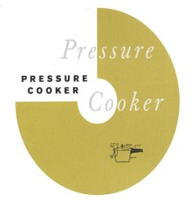 Pressure Cooker - Pressure Cooker