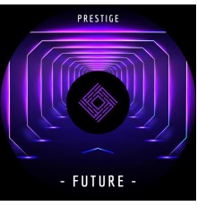 Prestige - FUTURE