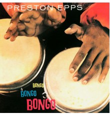 Preston Epps - Bongo Bongo Bongo