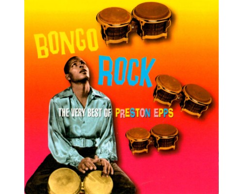 Preston Epps - Bongo Rock