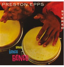 Preston Epps - Bongo Bongo Bongo