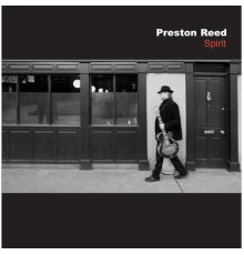 Preston Reed - Spirit