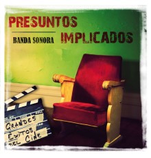 Presuntos Implicados - Banda sonora