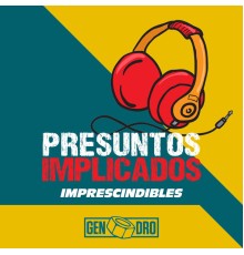 Presuntos Implicados - Imprescindibles