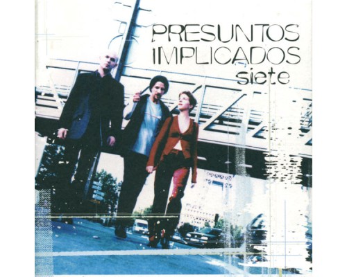 Presuntos Implicados - Siete