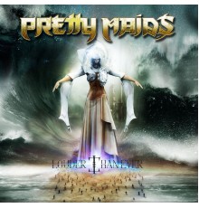 Pretty Maids - Louder Than Ever