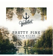 Pretty Pink - Pain Killer