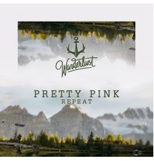 Pretty Pink - Repeat