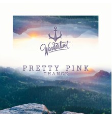 Pretty Pink - Change