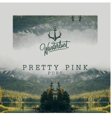 Pretty Pink - Pure