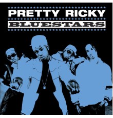 Pretty Ricky - Bluestars