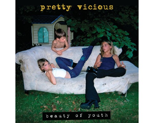 Pretty Vicious - Beauty Of Youth