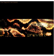 Prevert - The Flagrant Narcissist