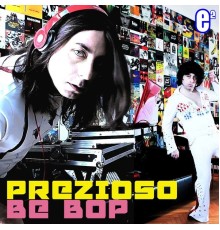 Prezioso - Be Bop