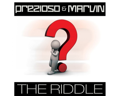 Prezioso & Marvin - The Riddle