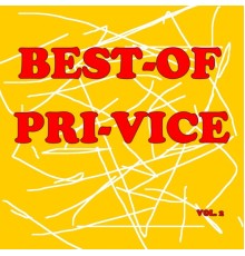 Pri - Vice - Best-of pri-vice (Vol. 2)