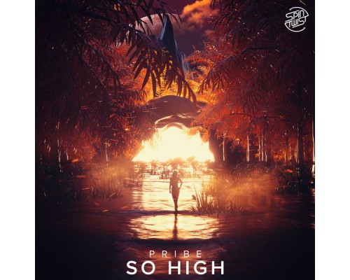 Pribe - So High Pribe - So High