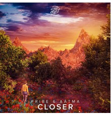 Pribe, Aatma - Closer