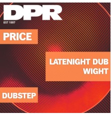 Price - Latenight Dub / Wight