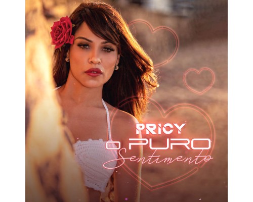 Pricy - O Puro Sentimento