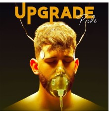 Pride - Upgrade