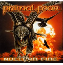 Primal Fear - Nuclear Fire