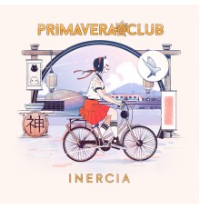 Primavera Club - Inercia